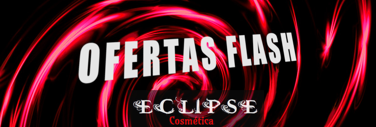 Ofertas Flash - Eclipse Cosmética